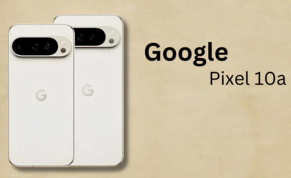 Google Pixel 10a